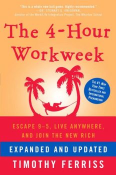 Financial Freedom Books: The 4 Hour Workweek - Tim Ferriss